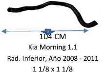Manguera Radiador Inferior-Kia Morning 1.1 Radiador Inferior, Año 2008 - 2011 -104 Cm